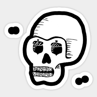 Bistro Vonish Skull - no outline Sticker